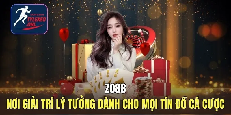 Zo88 - Nơi Giải Trí Lý Tưởng Dành Cho Mọi Tín Đồ Cá Cược