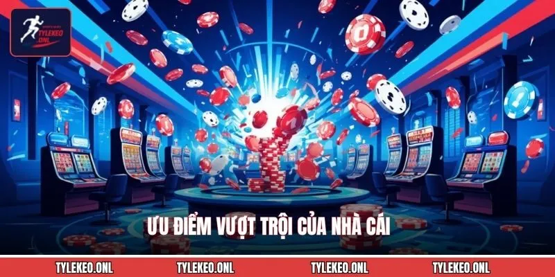SAY88 - Trang Phân Phối Game Uy Tín Với Kho Giải Trí Đa Nền Tảng 4 Ưu điểm vượt trội của nhà cái